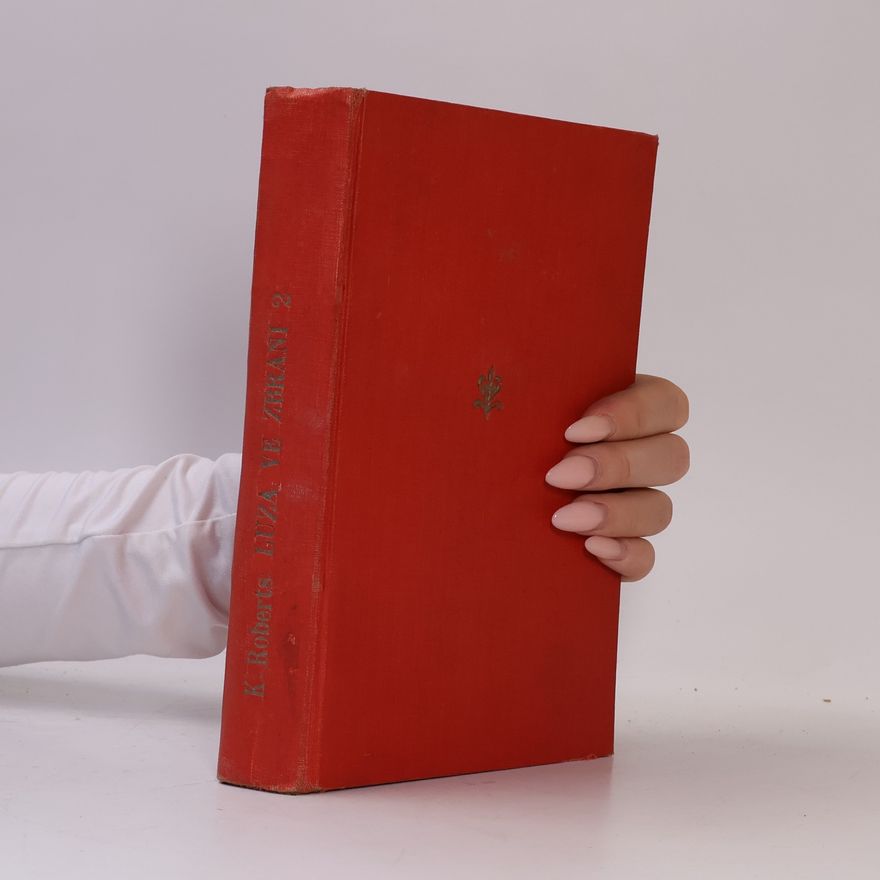 Kenneth Roberts Luza ve zbrani 2