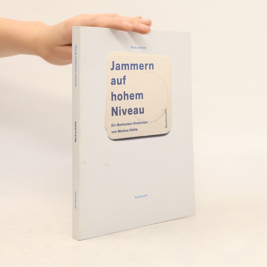 Markus Köhle Jammern auf hohem Niveau