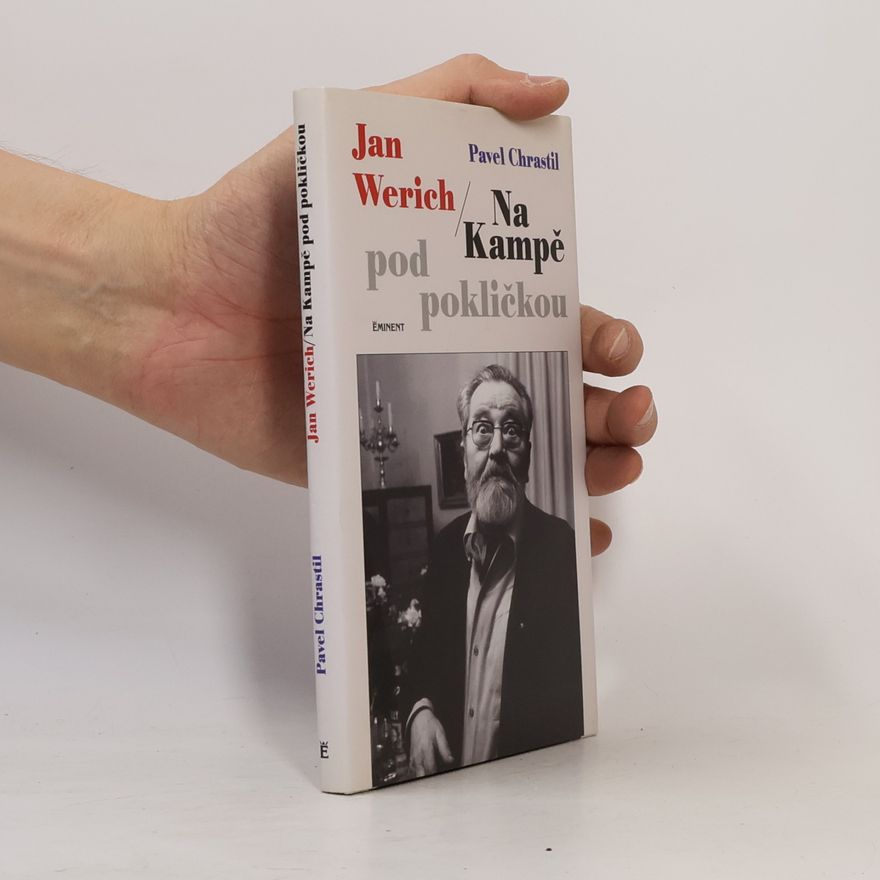 Václav Chochola Jan Werich: Na Kampě pod pokličkou