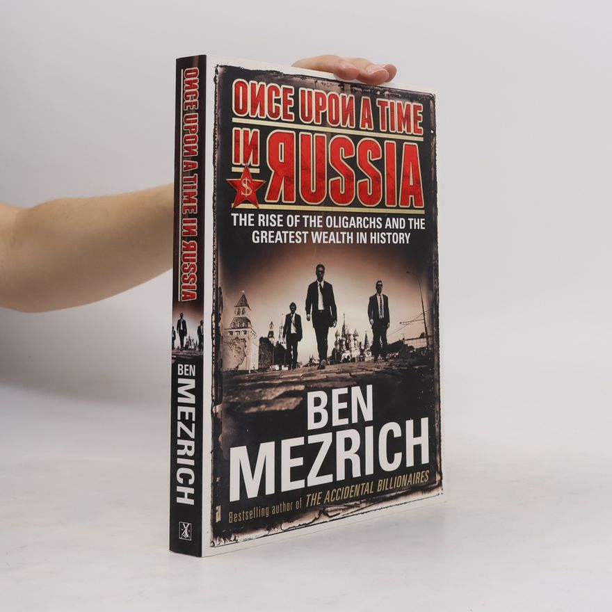 Ben Mezrich Once Upon a Time in Russia