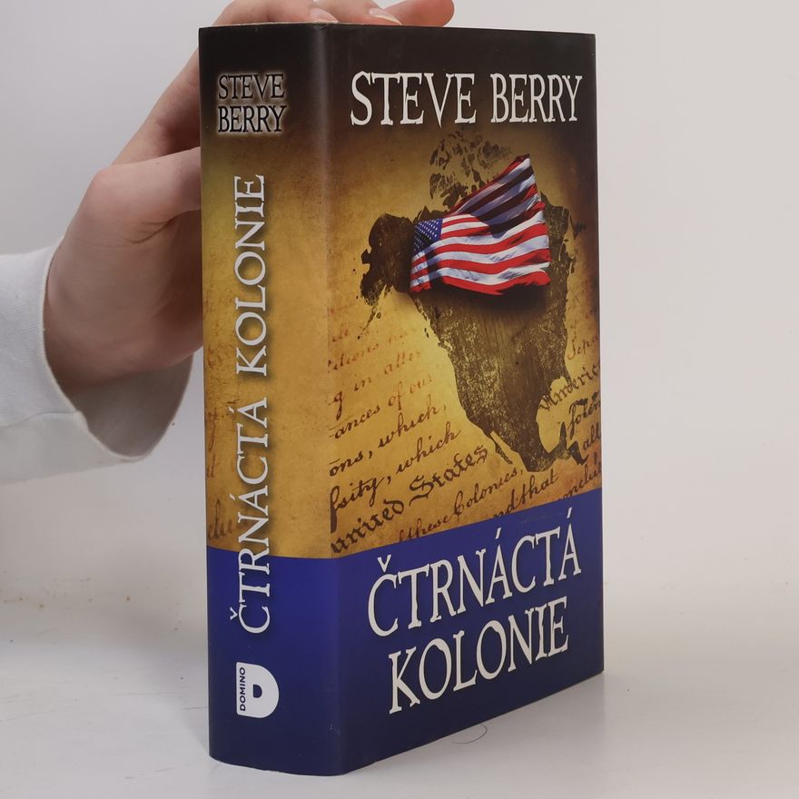 Steve Berry Čtrnáctá kolonie