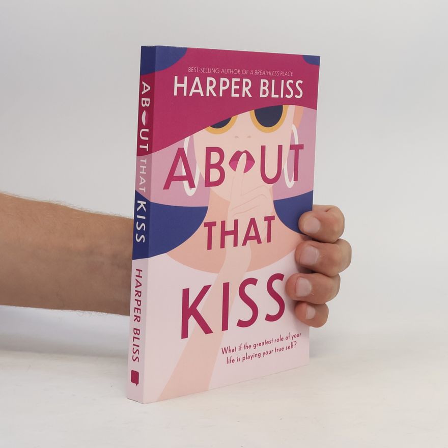 Harper Bliss About That Kiss