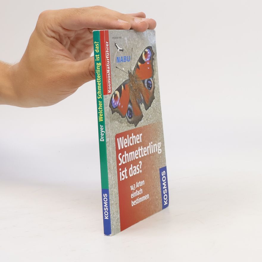 Wolfgang Dreyer Welcher Schmetterling ist das?