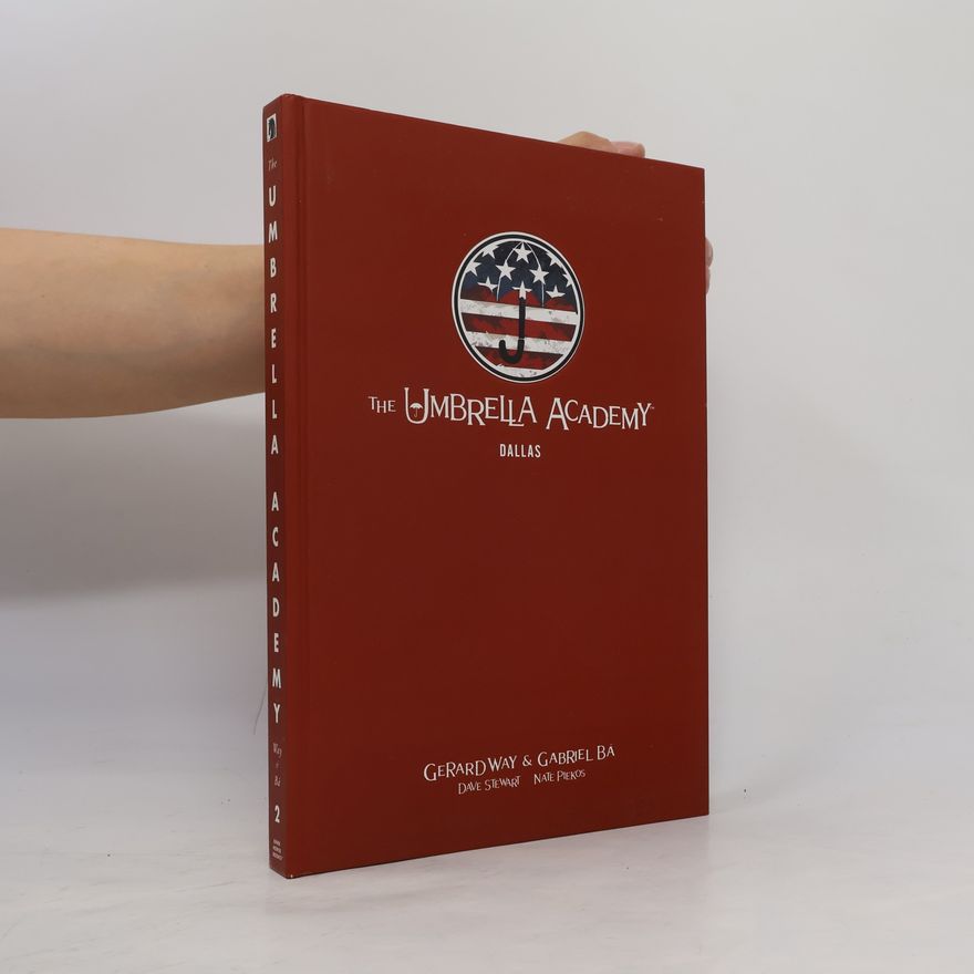 Gerard Way The Umbrella Academy Library Editon Volume 2: Dallas
