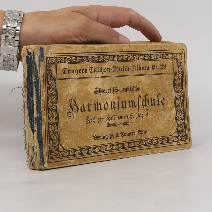 Heinrich Bungart Theoretisch-praktische Harmoniumschule