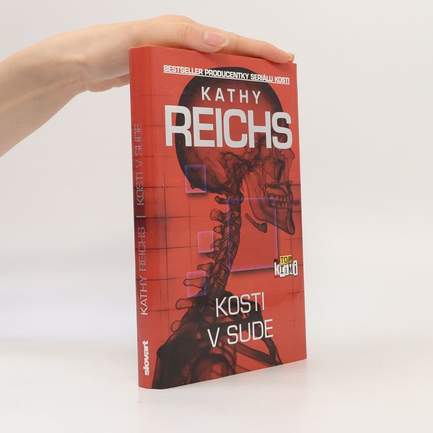 Kathy Reichs Kosti v sude