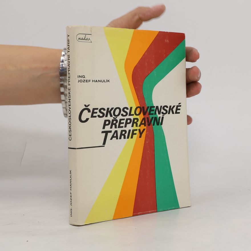 Jozef Hanulík Československé přepravní tarify