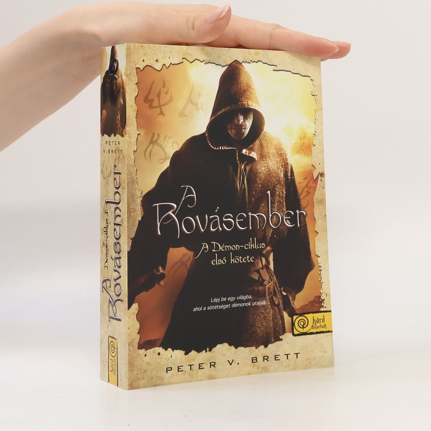 Peter V. Brett A Rovásember