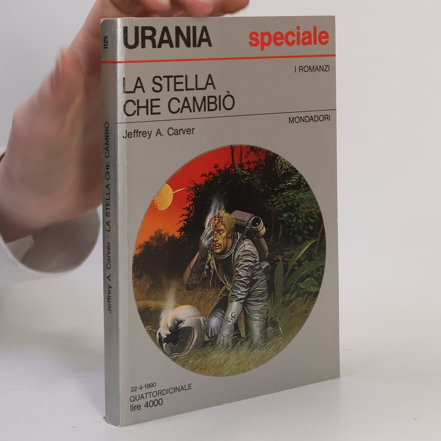 Jeffrey A. Carver La stella che cambiò