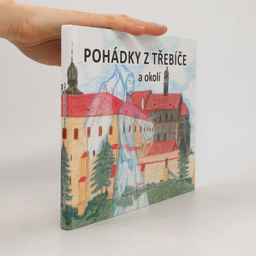 Blanka Alechi Pohádky z Třebíče a okolí