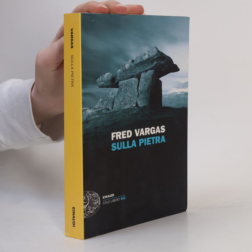 Fred Vargas Sulla pietra