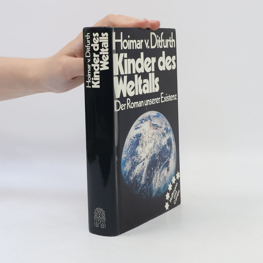 Hoimar von Ditfurth Kinder des Weltalls