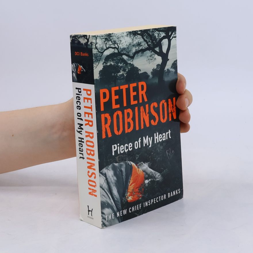 Peter Robinson DCI Banks - 16: Piece of My Heart