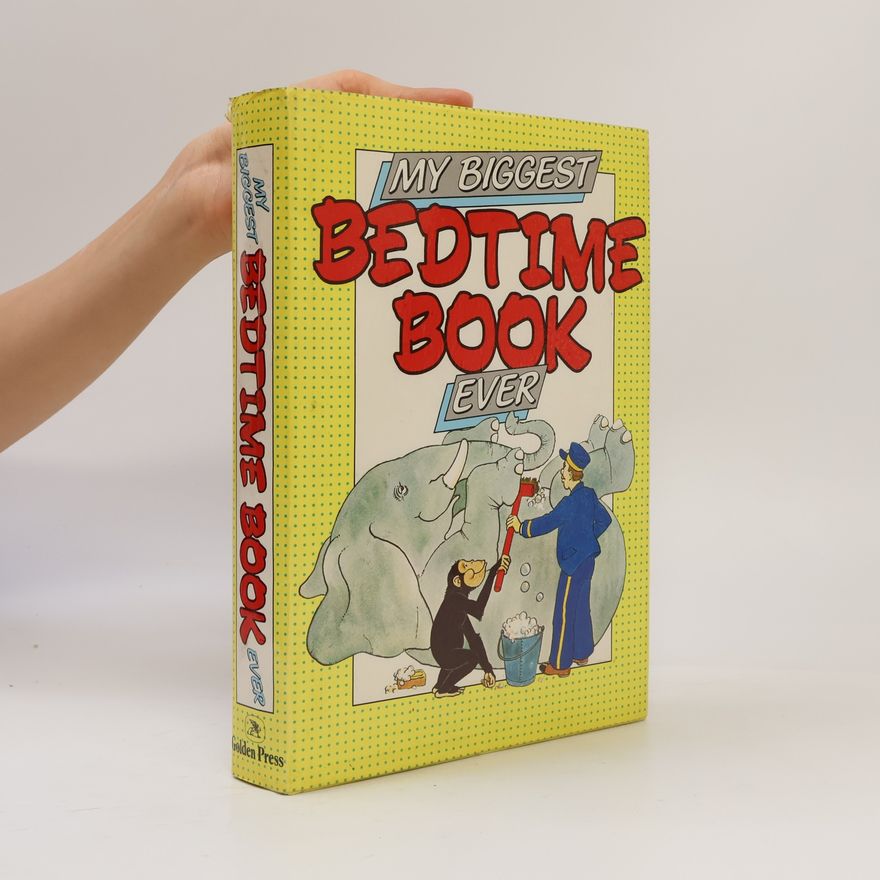 Kolektiv autorů My Biggest Bedtime Book Ever