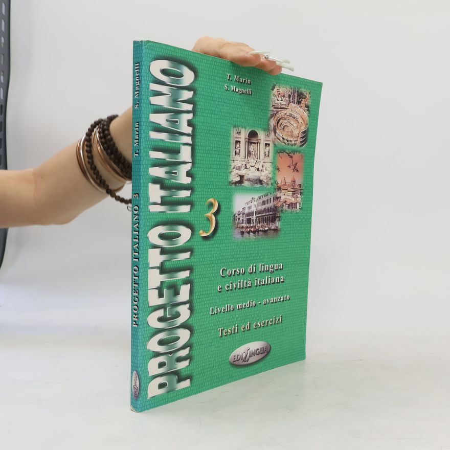 S. Magnelli Progetto Italiano 3. Corso di lingua e civiltà italiana. Testi ed esereizi