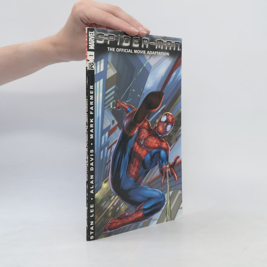 Kolektiv autorů Spider-Man: The Official Movie Adaptation 1