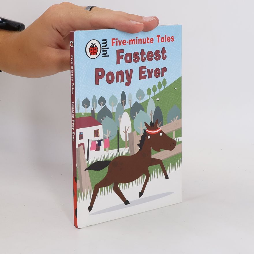 Ladybird Five-Minute Tales Fastest Pony Ever