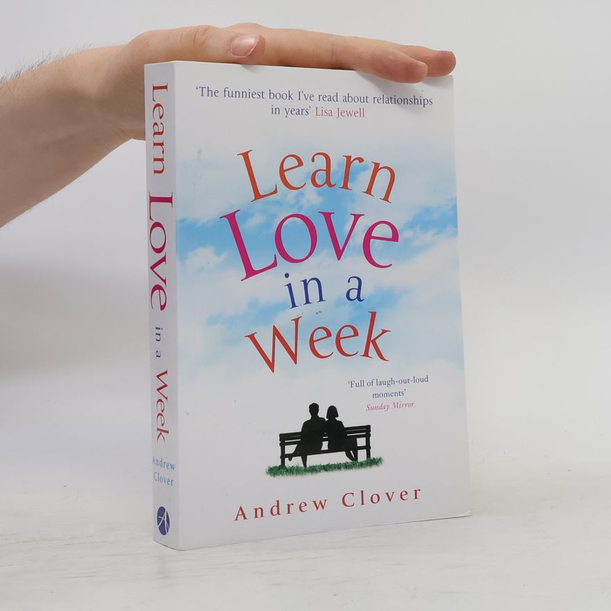 Andrew Clover Learn Love in a Week