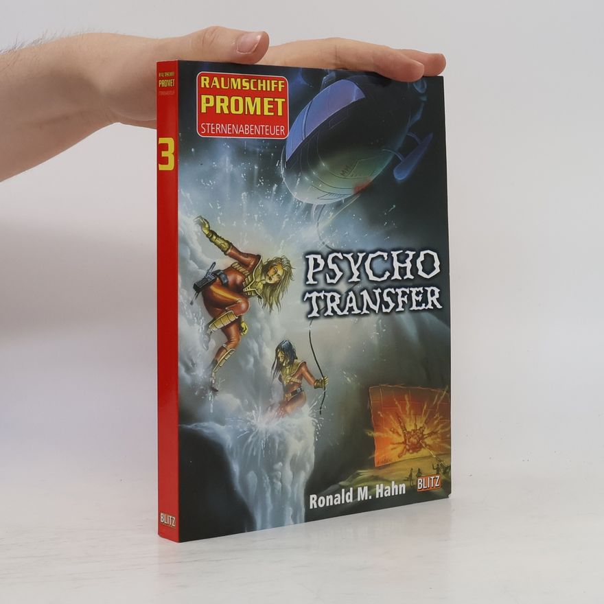 Ronald M. Hahn Raumschiff Promet - Sternenabenteuer 3
