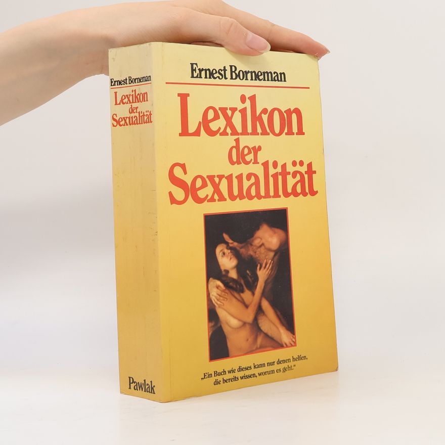 Ernest Borneman Das grosse Lexikon der Sexualität