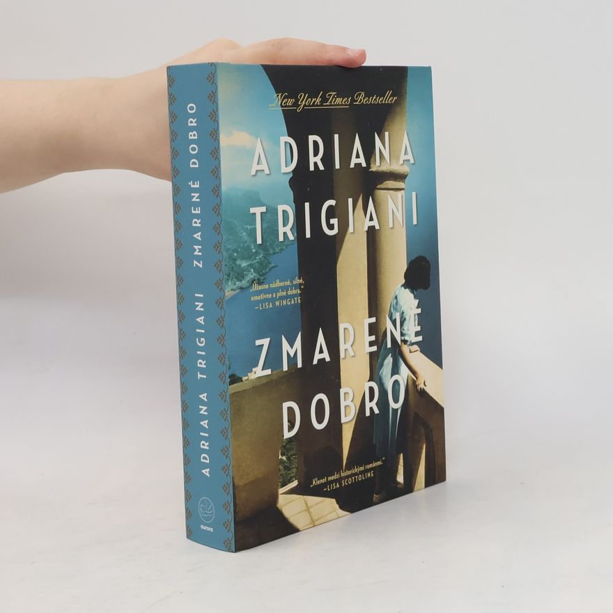 Adriana Trigiani Zmarené dobro