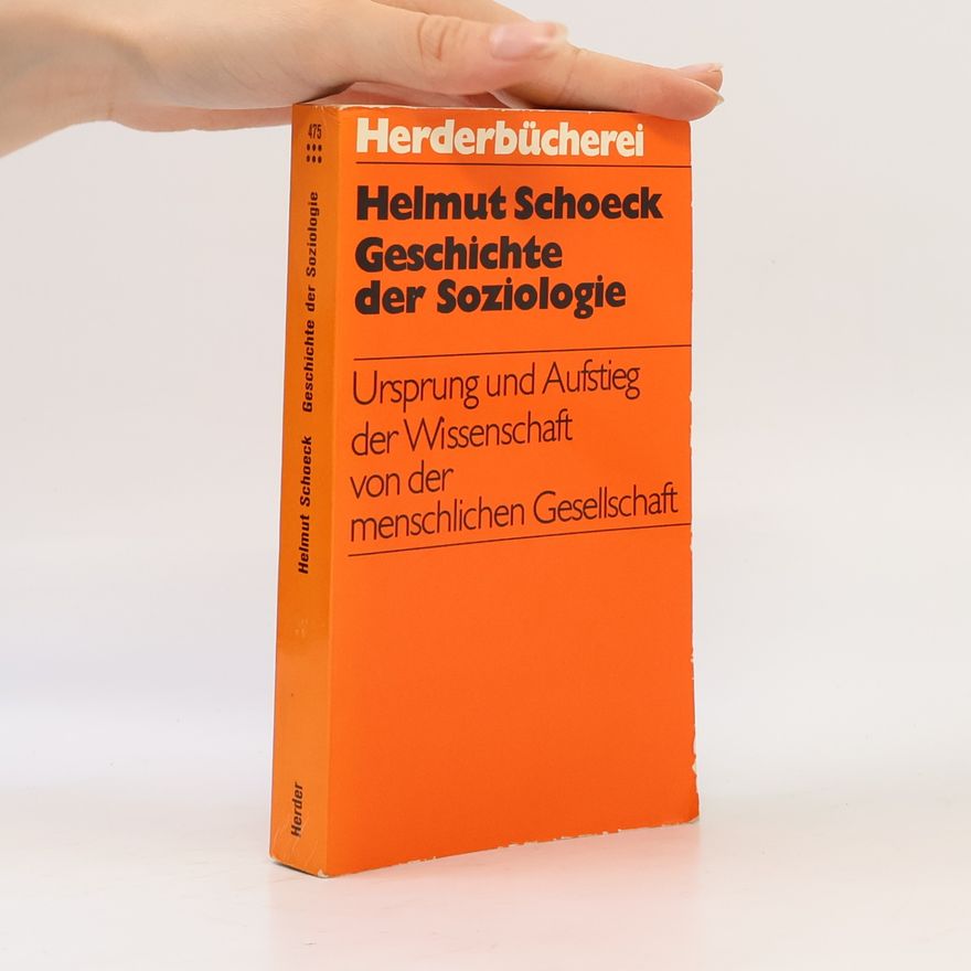 Helmut Schoeck Geschichte der Soziologie