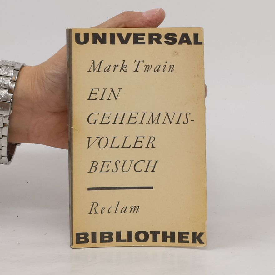 Mark Twain Ein geheimnisvoller Besuch