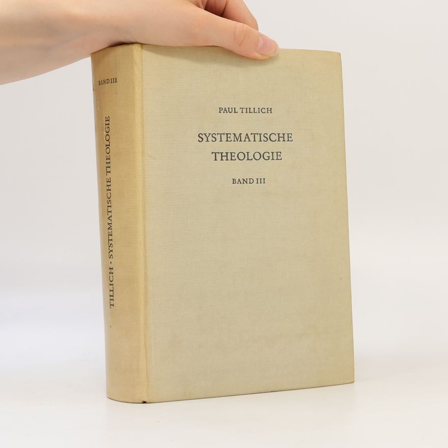 Paul Tillich Systematische Theologie III