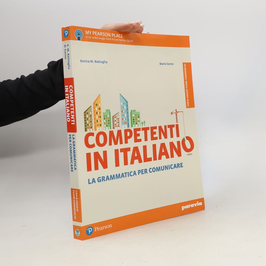Enrica M. Battaglia  Competenti in italiano. La grammatica per comunicare