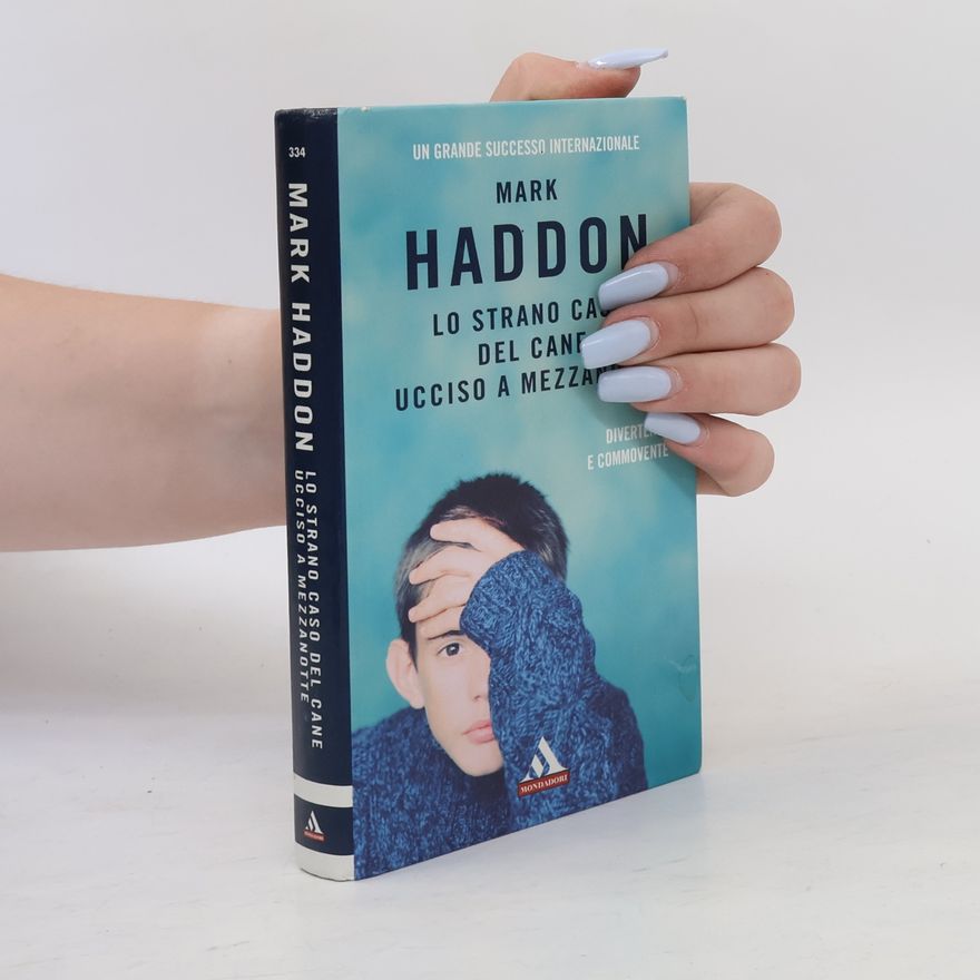 Mark Haddon Lo strano caso del cane ucciso a mezzanotte