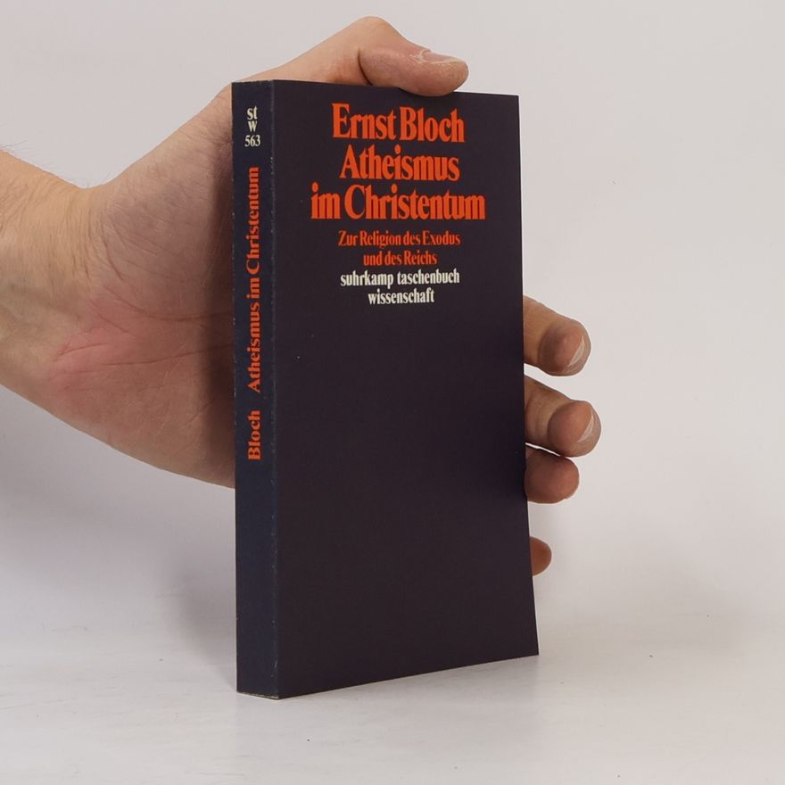 Ernst Bloch Gesamtausgabe - 14: Atheismus im Christentum