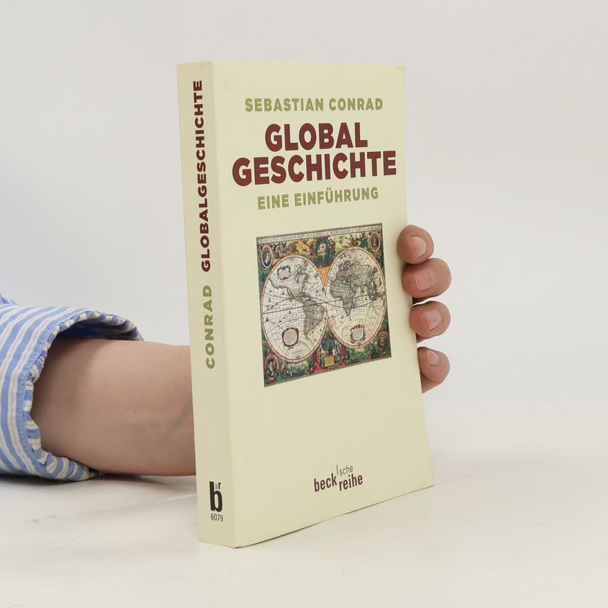 Sebastian Conrad Globalgeschichte