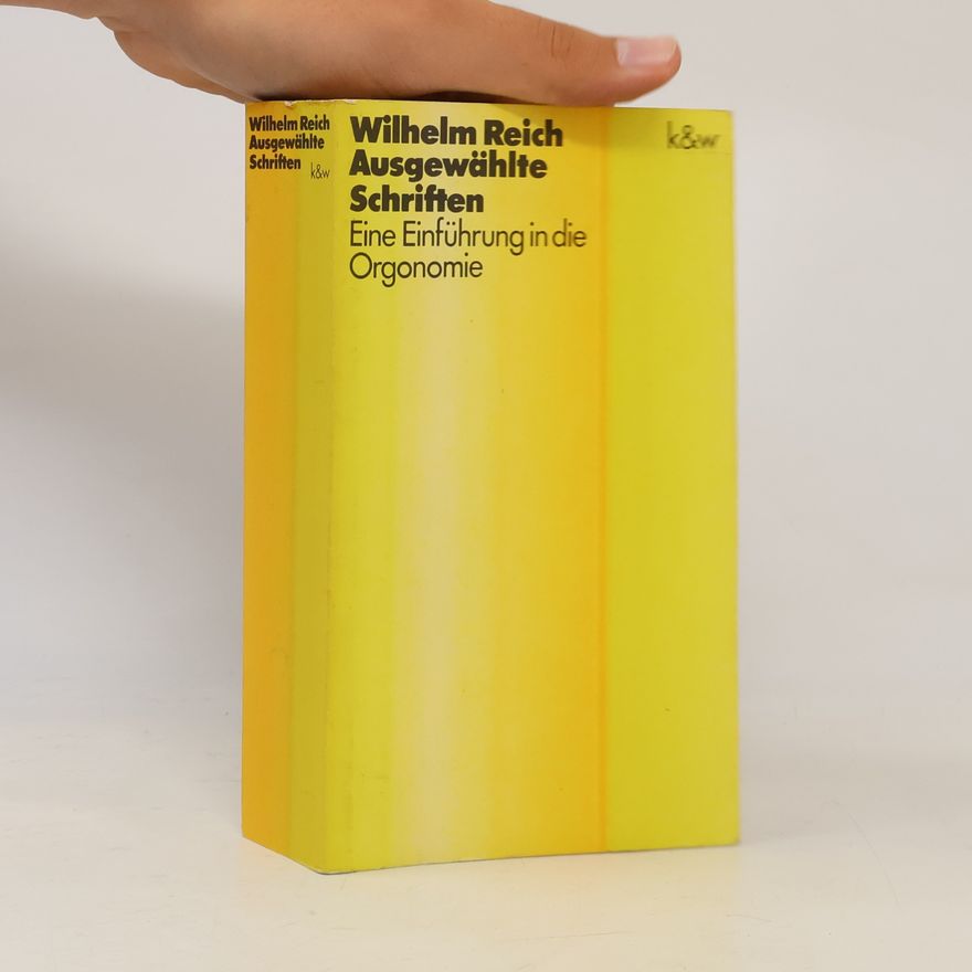 Wilhelm Reich Ausgewählte Schriften