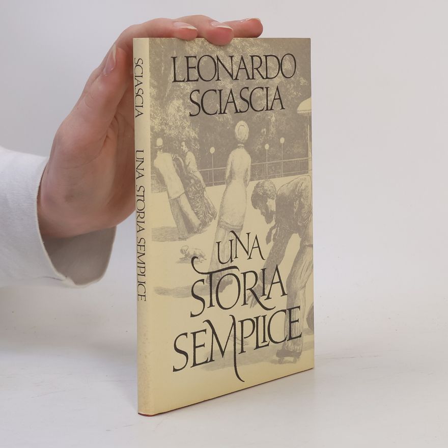 Leonardo Sciascia Una storia semplice