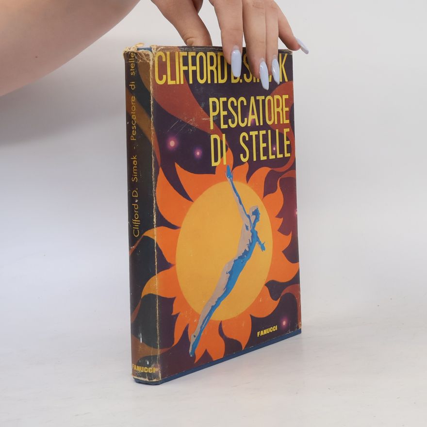 Clifford D. Simak Pescatore di stelle