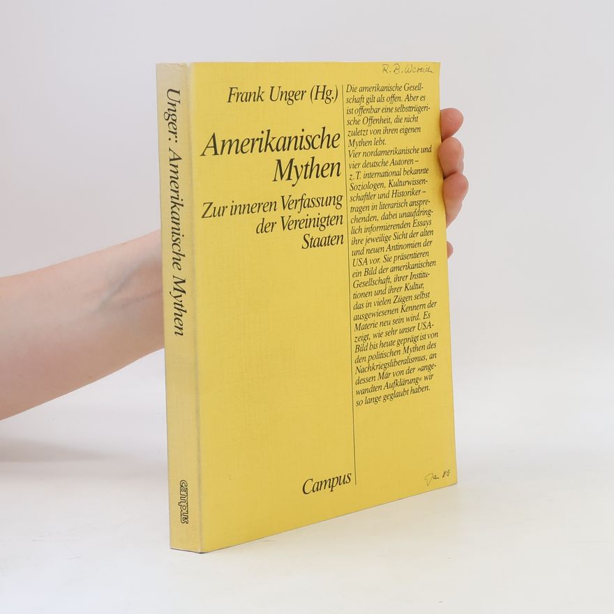Frank Unger Amerikanische Mythen