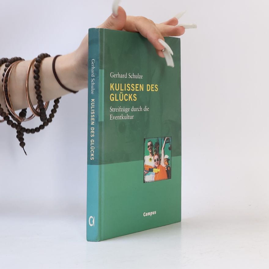 Gerhard Schulze Kulissen des Glücks