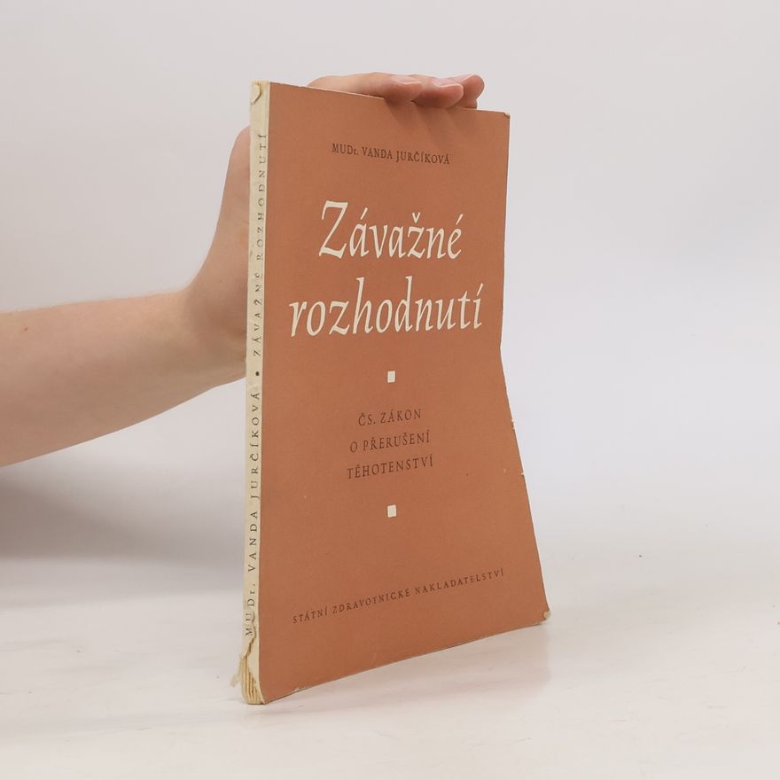 Vanda Jurčíková Závažné rozhodnutí