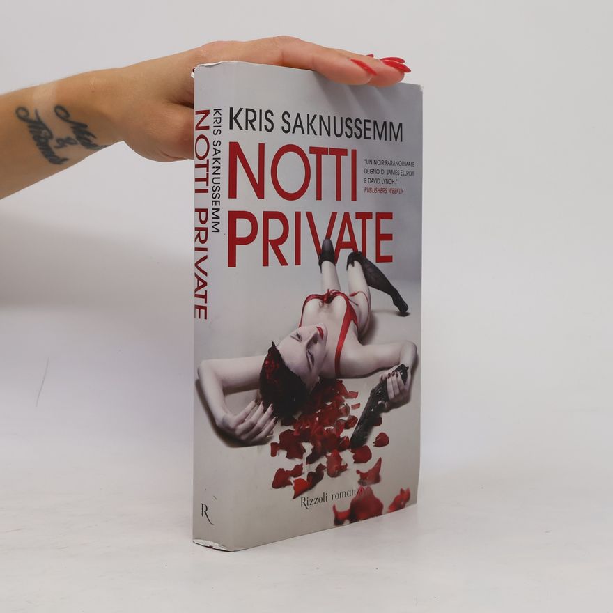 Kris Saknussemm Rizzoli best: Notti private