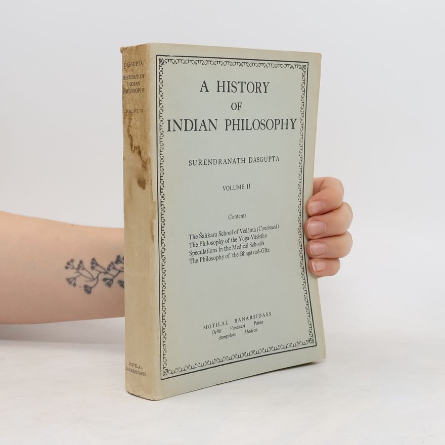 Surendranath Dasgupta A History of Indian Philosophy