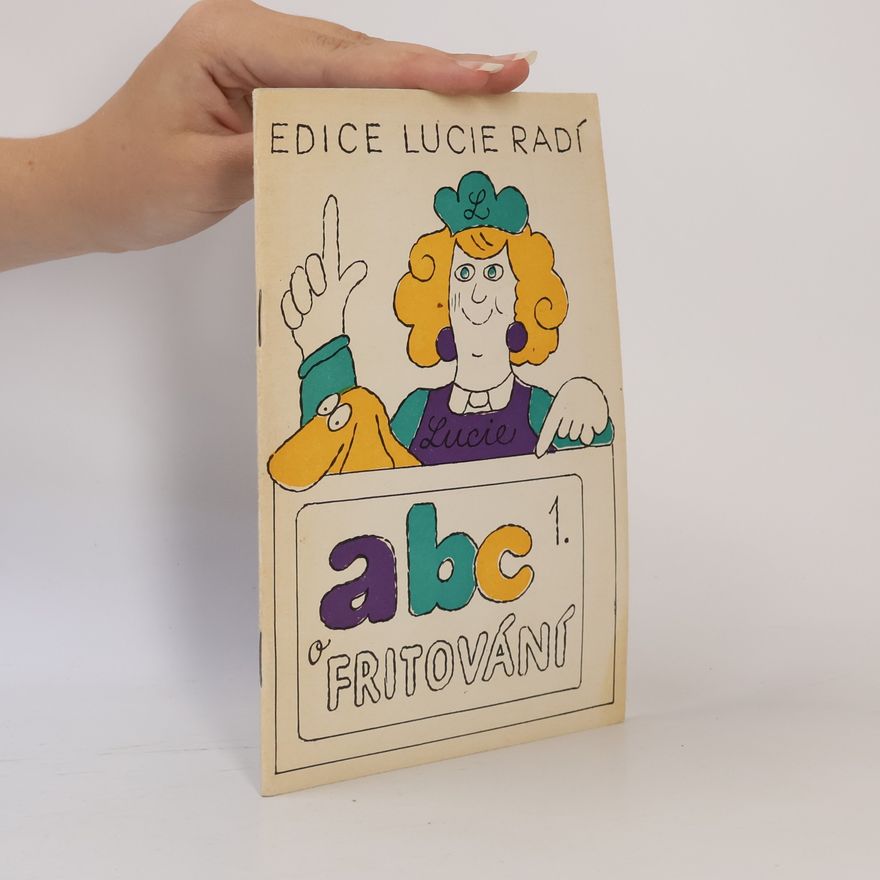 Ludmila Štotová ABC o fritování
