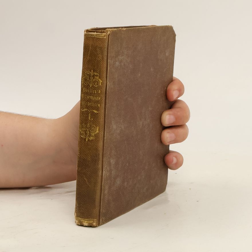 Johannes von Müller Allgemeiner Geschichten 1