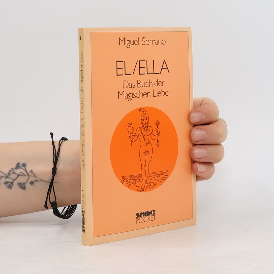 Miguel Serrano El/Ella