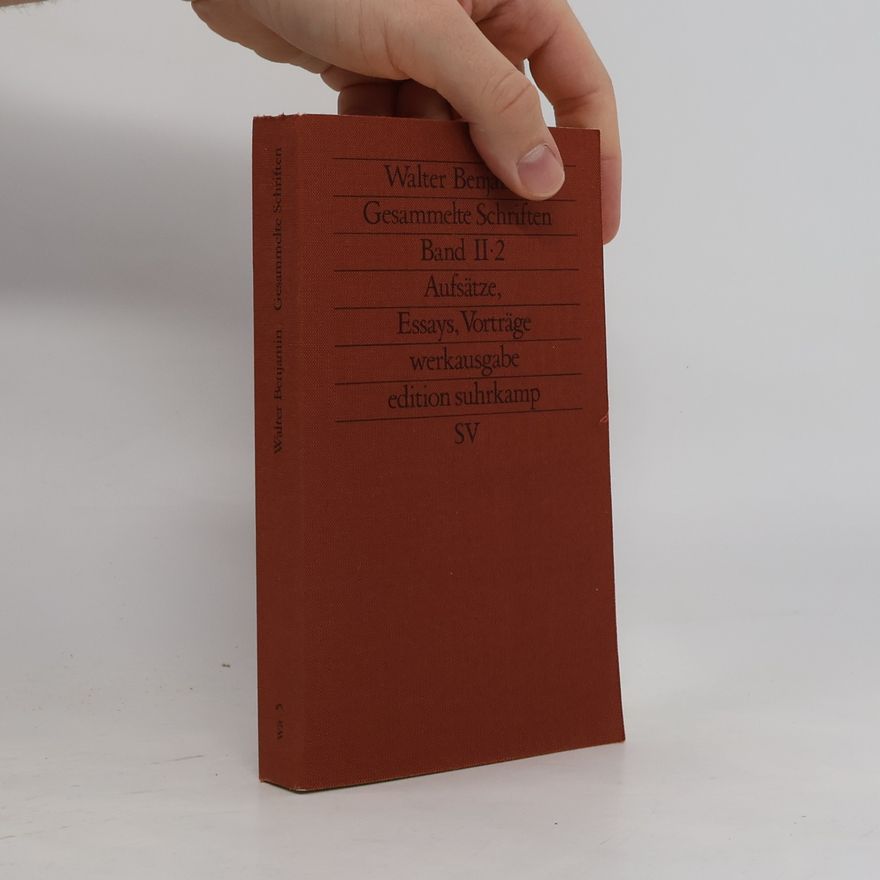 Walter Benjamin Gesammelte Schriften II.2