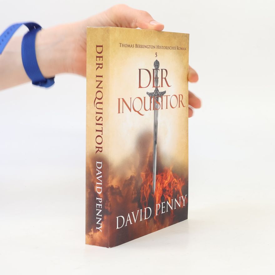 David Penny Der Inquisitor (Thomas Berrington Historisches Roman, Band 5)