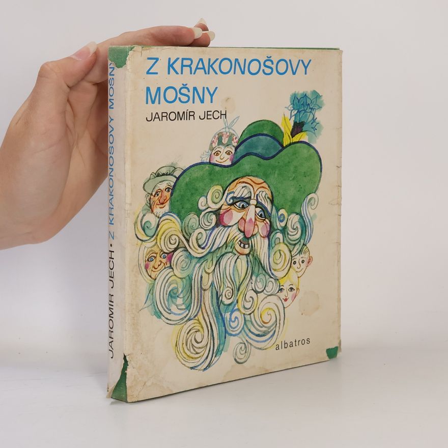 Jaromír Jech Z Krakonošovy mošny
