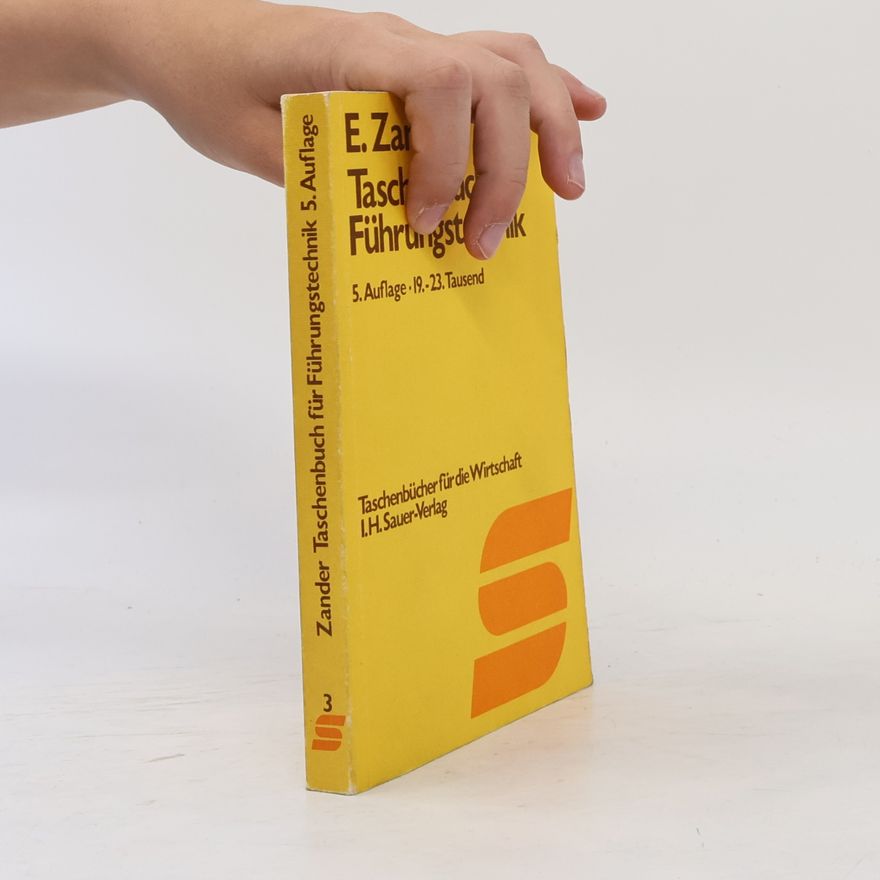 Ernst Zander Taschenbuch für Führungstechnik (Taschenbücher für die Wirtschaft ; 5. Auflage)