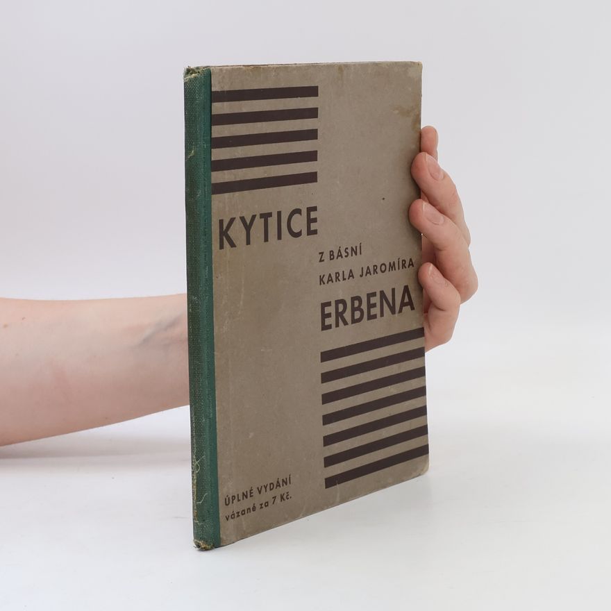 Karel Jaromír Erben Kytice z básní Karla Jaromíra Erbena