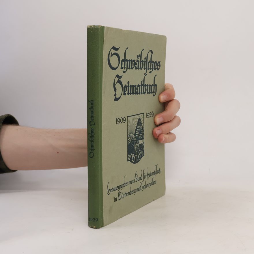 Autorenkollektiv Schwäbisches Heimatbuch 1909-1929