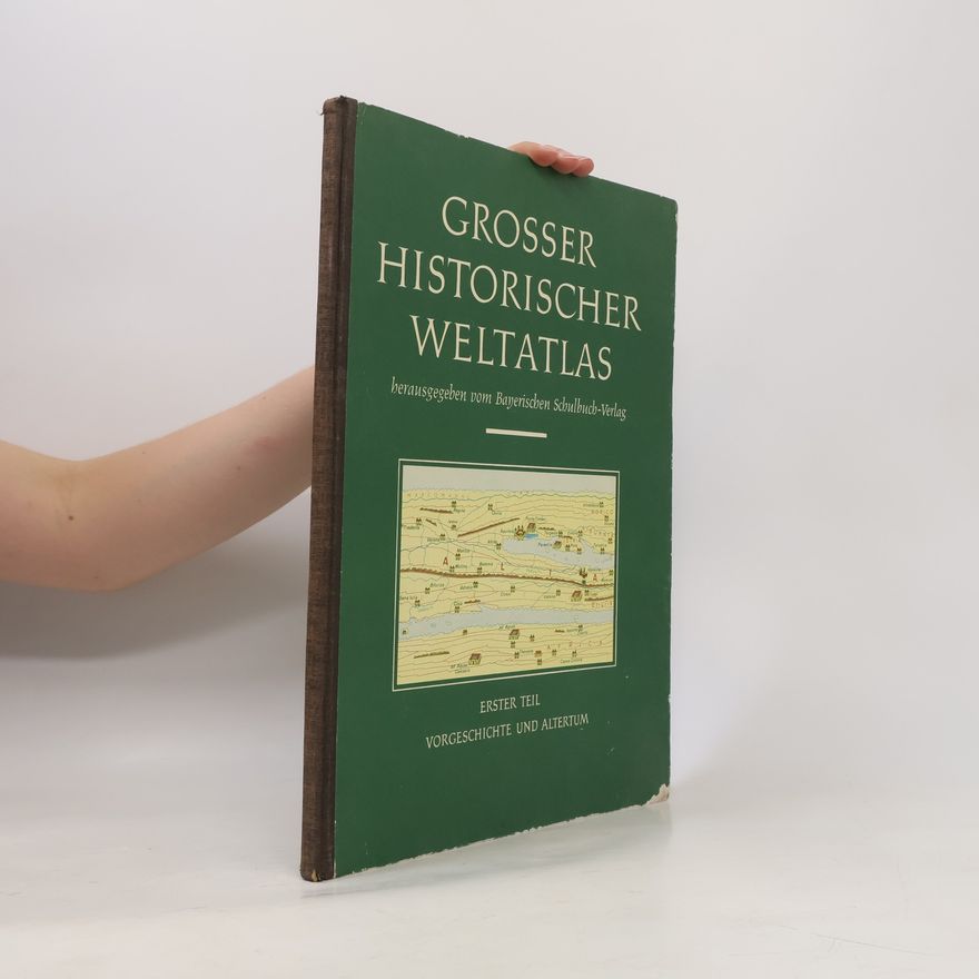 Various authors Grosser Historischer Weltatlas 1